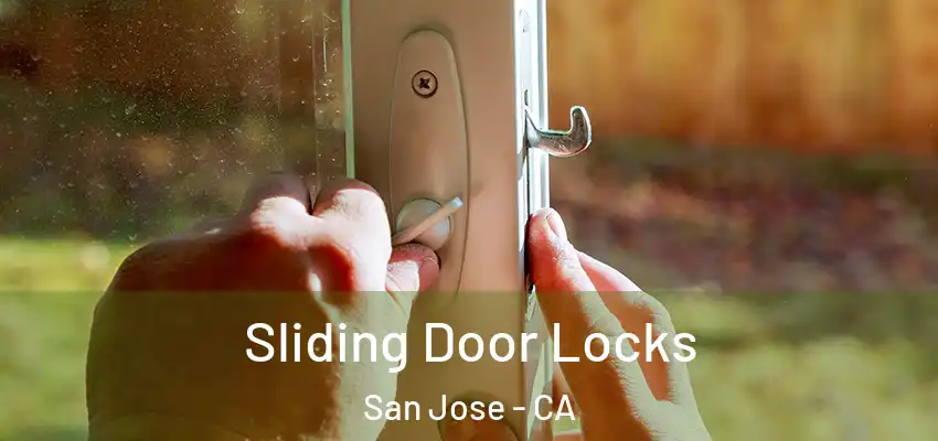  Sliding Door Locks San Jose - CA