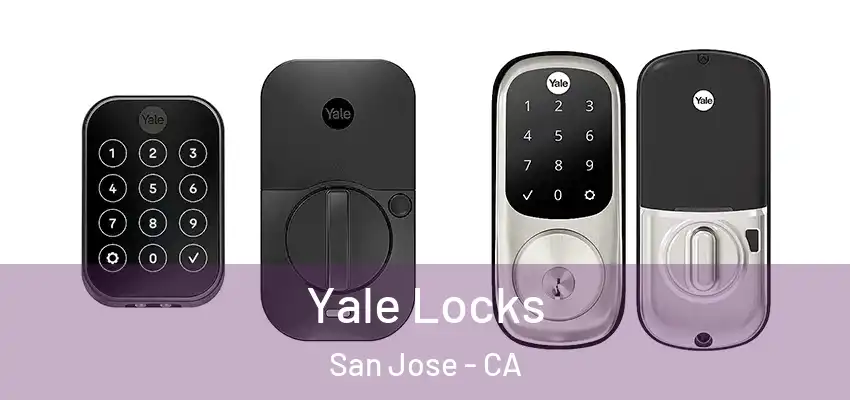  Yale Locks San Jose - CA